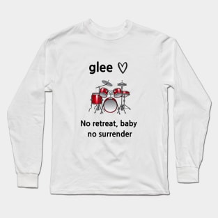 Glee/No surrender Long Sleeve T-Shirt